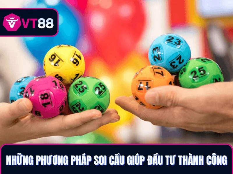 Những phương pháp soi cầu bạch thủ lô VT88 giúp bạn đầu tư thành công