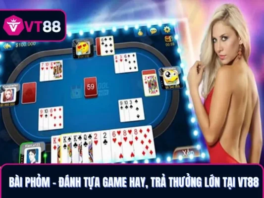 Bài Phỏm VT88