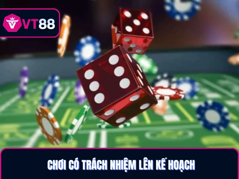 Chơi có trách nhiệm ra kế hoạch cược