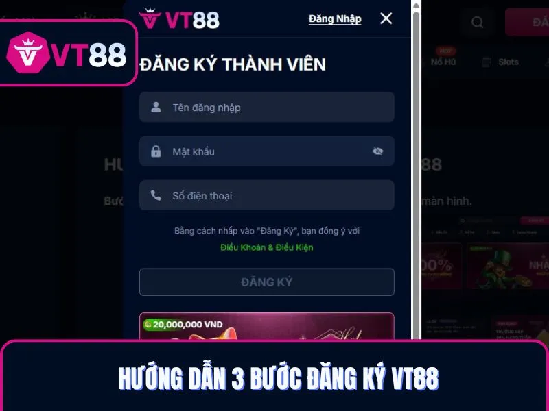 Hướng dẫn 3 bước đăng ký VT88