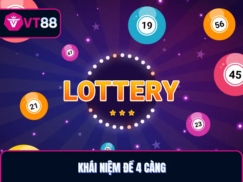 Tìm hiểu khái niệm đề 4 càng VT88