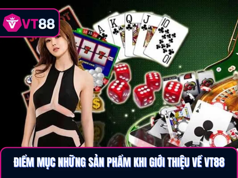 Những loại hình cá cược hấp dẫn khi giới thiệu về VT88