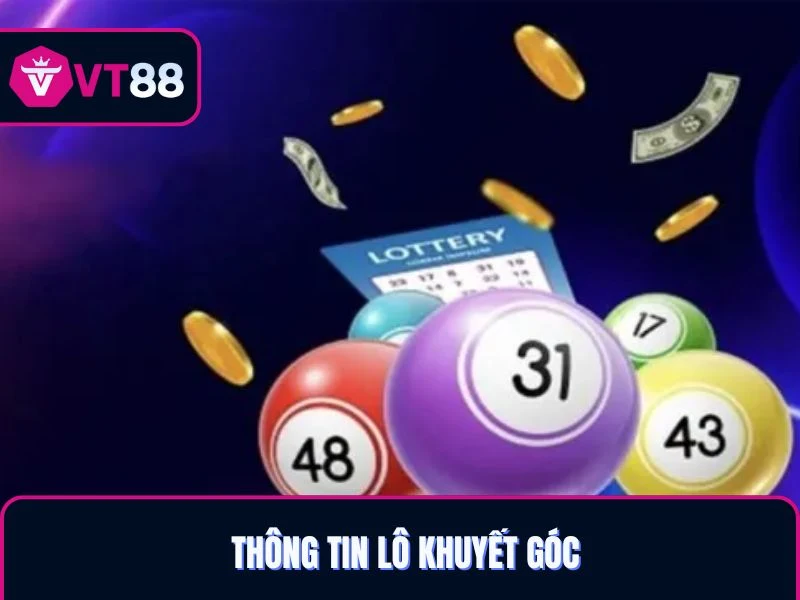 Thông tin lô khuyết góc VT88