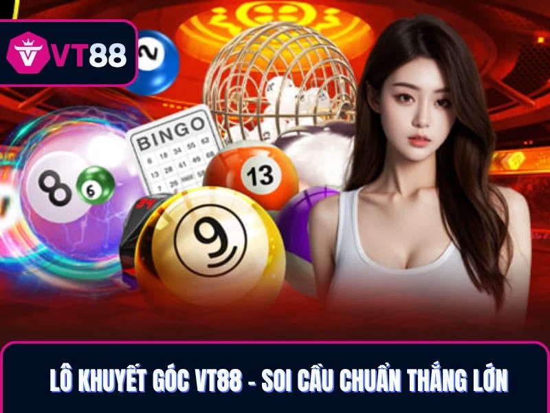 Lô khuyết góc VT88