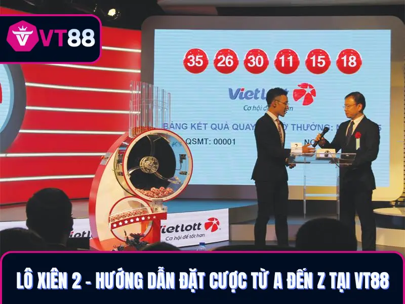 Lô xiên 2 VT88
