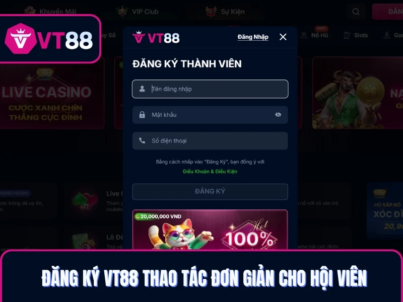 Đăng ký VT88 thao tác đơn giản cho hội viên