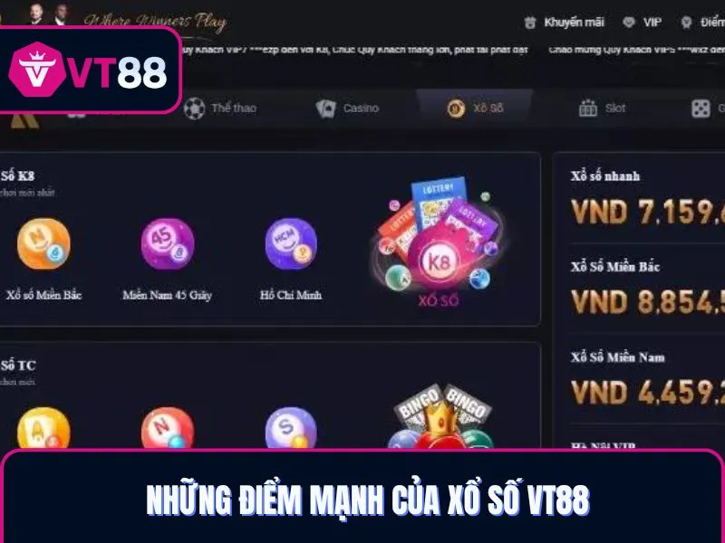 Các thế mạnh của sảnh xổ số VT88
